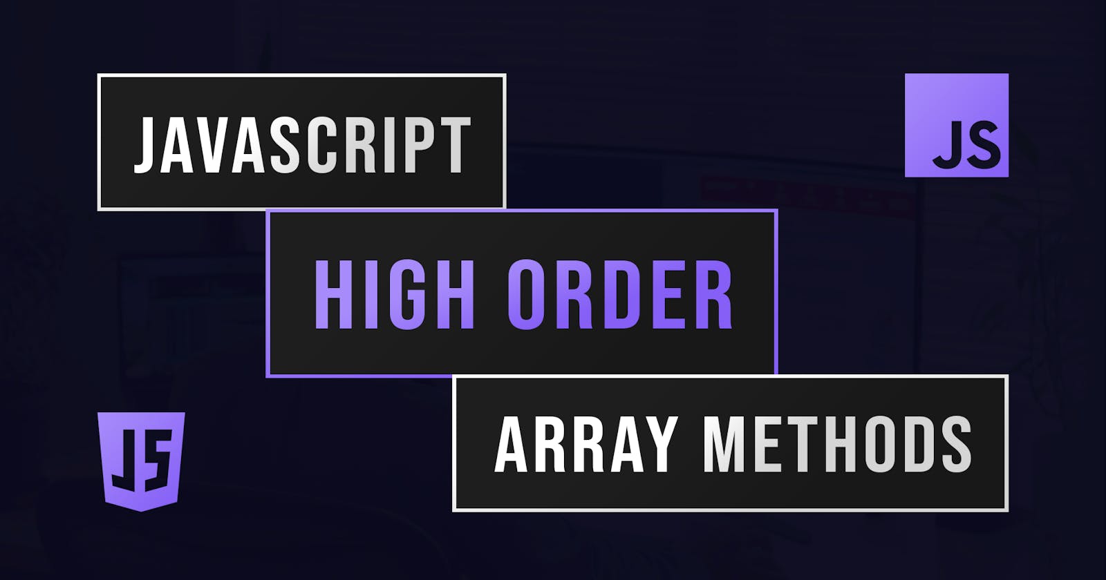 JavaScript High Order Array Methods