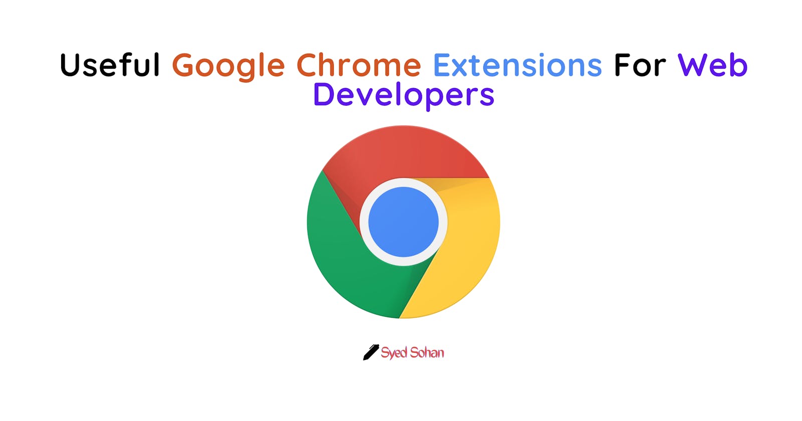 Useful Google Chrome Extensions for Web Developers