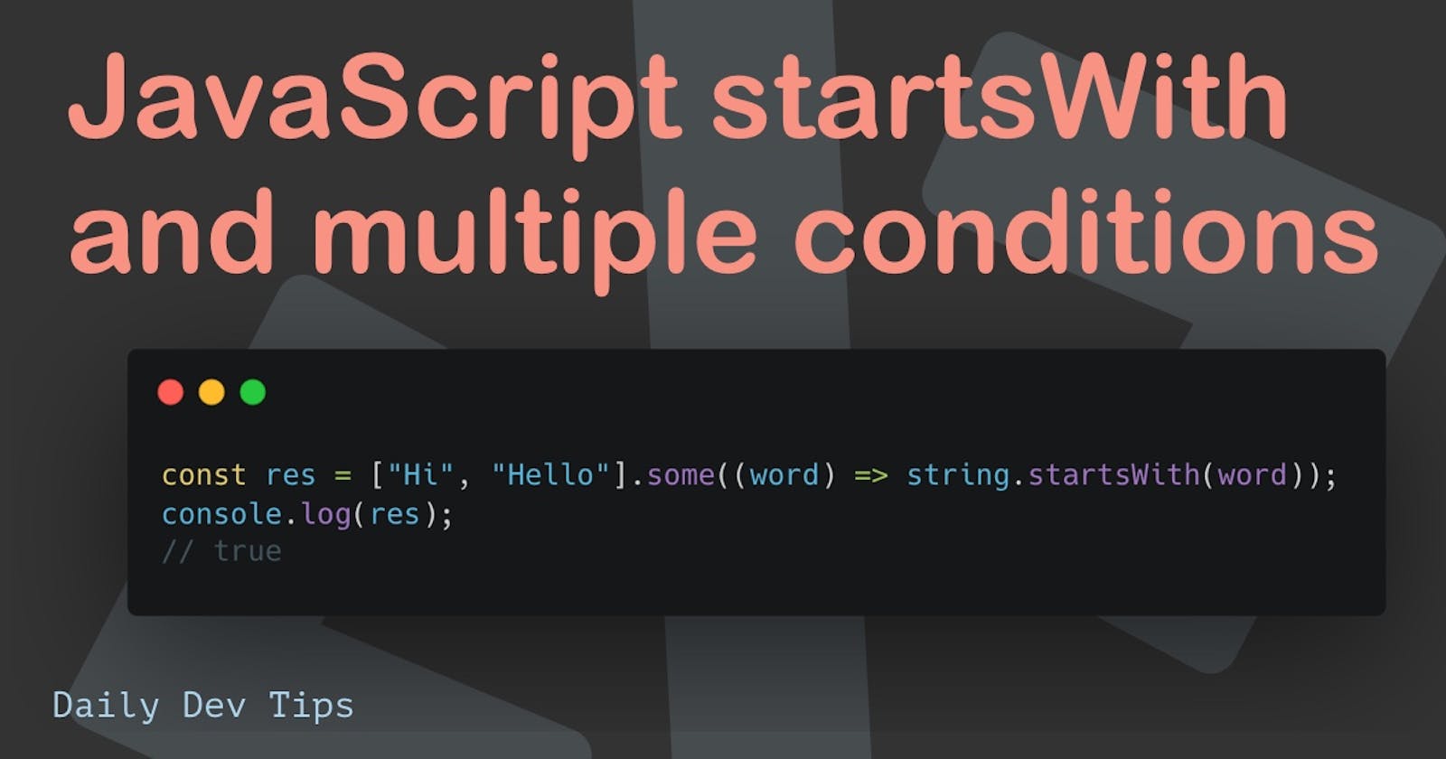 JavaScript startsWith and multiple conditions
