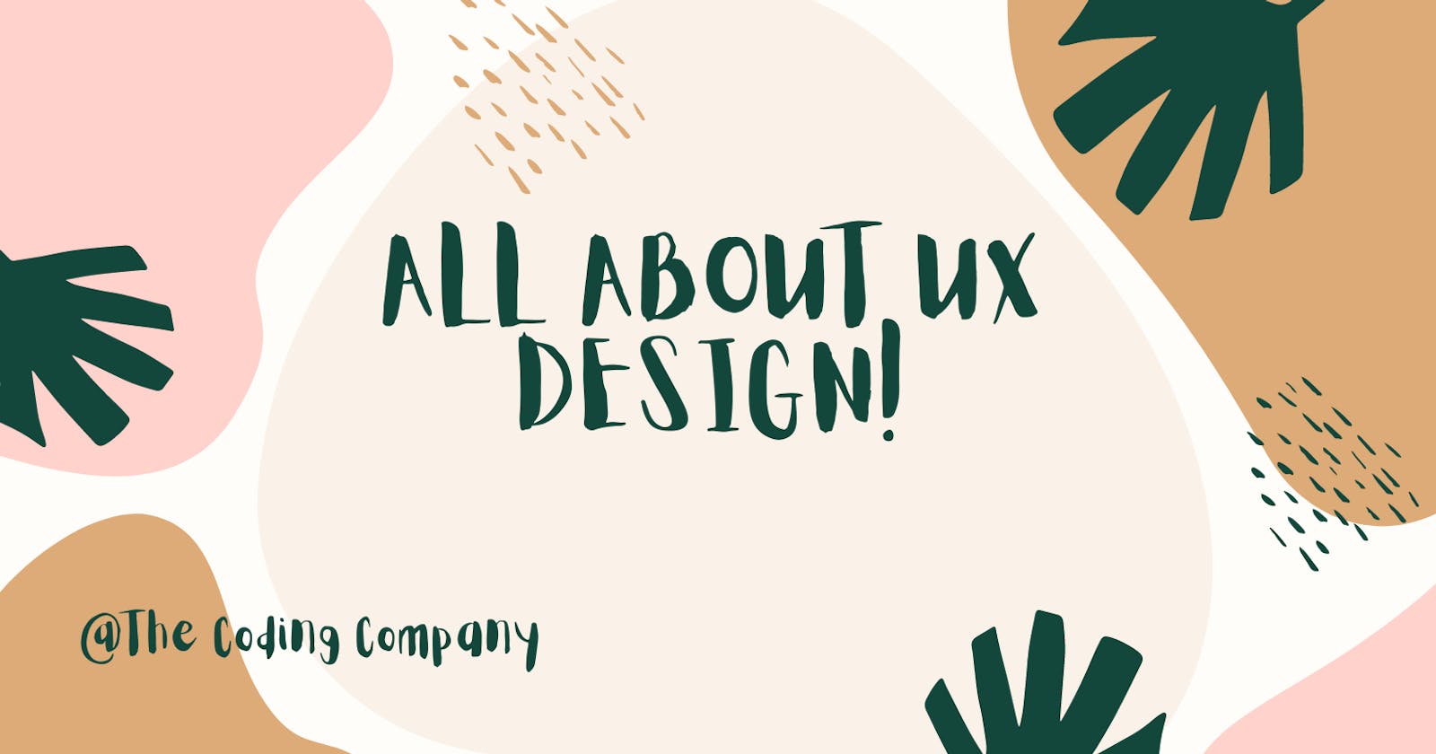 A Deep Dive in UX Design - Here's How and What I learned