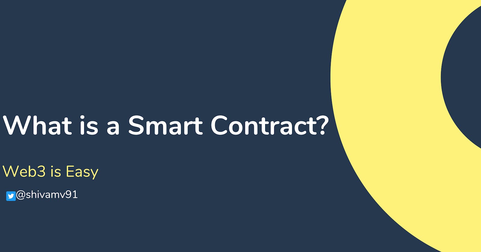 What is a Smart Contract ?