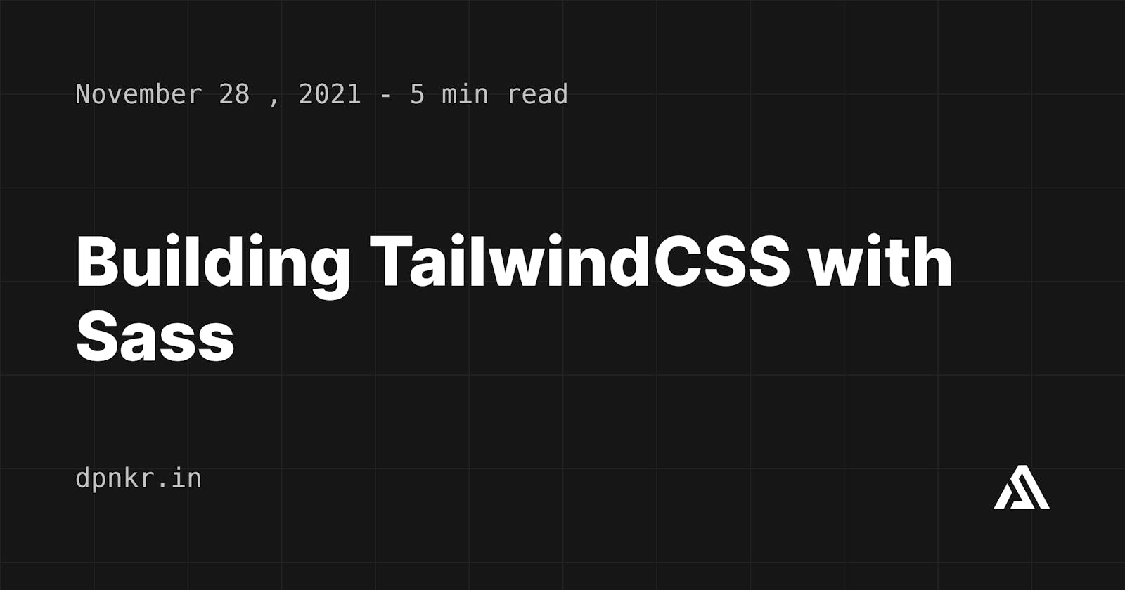 Building TailwindCSS with Sass