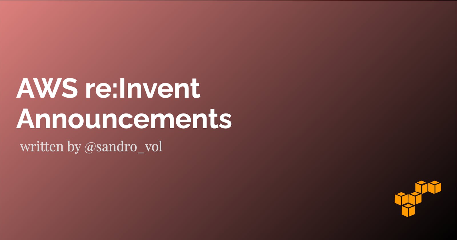 AWS re:Invent Announcements