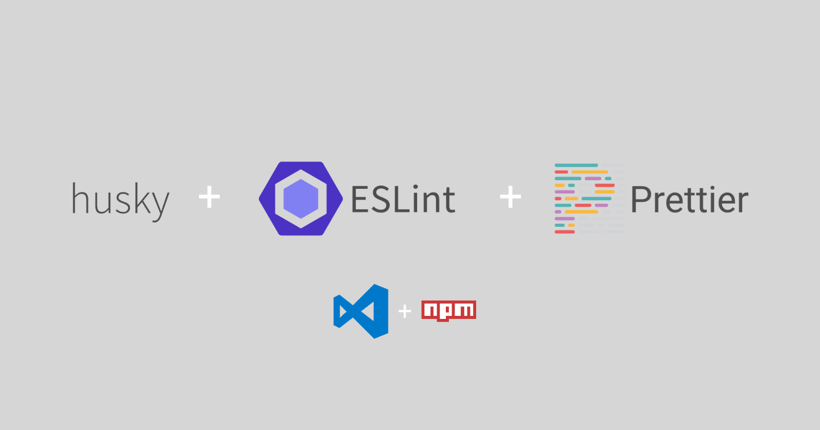 How to integrate Husky, ESLint, Prettier to project in less than 15 minutes