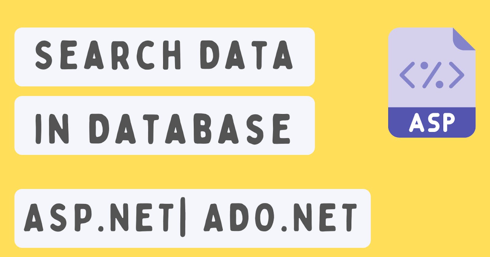 Search Data in Database | ASP.NET | ADO.NET