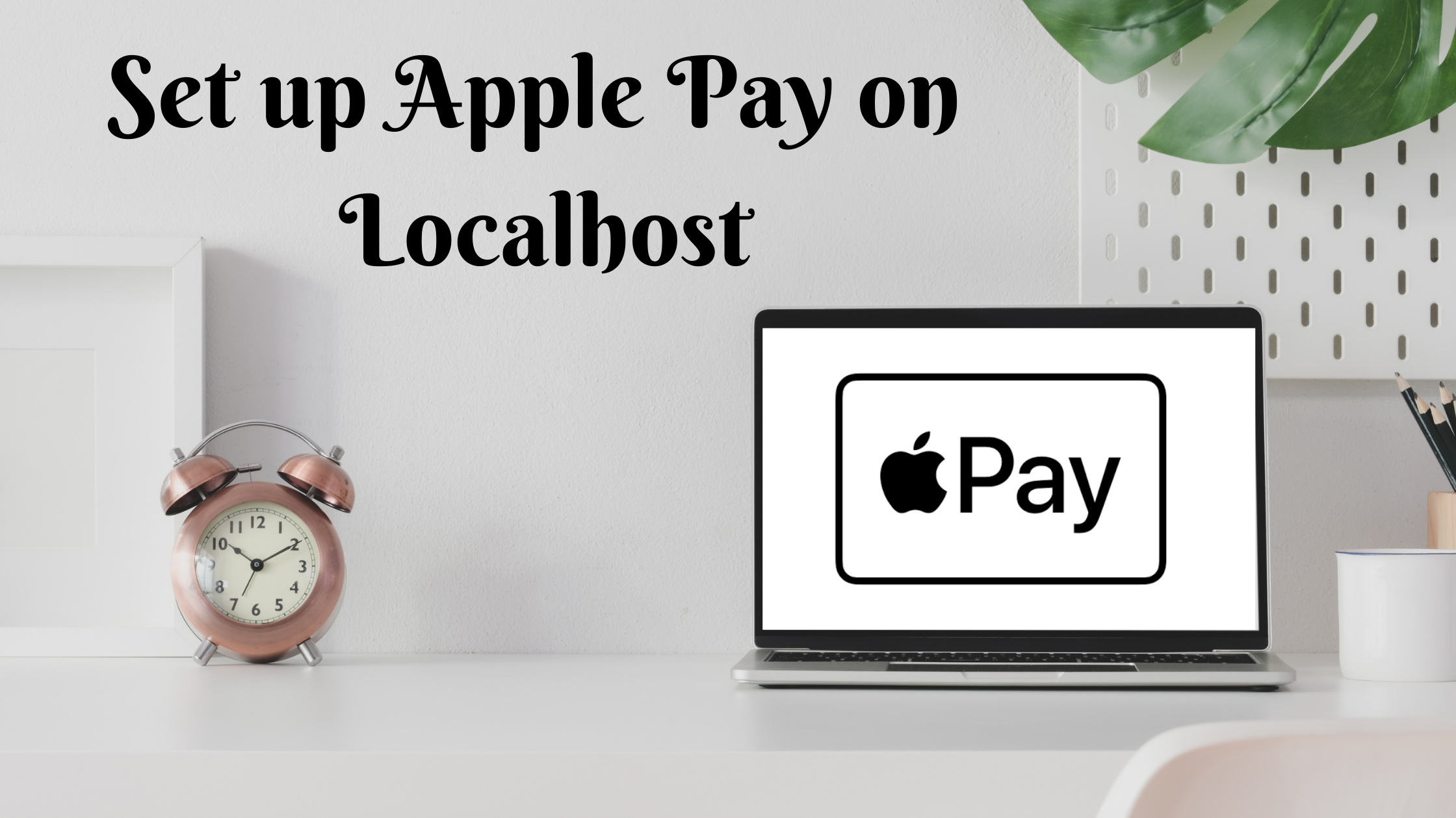 Set up apple pay on localhost