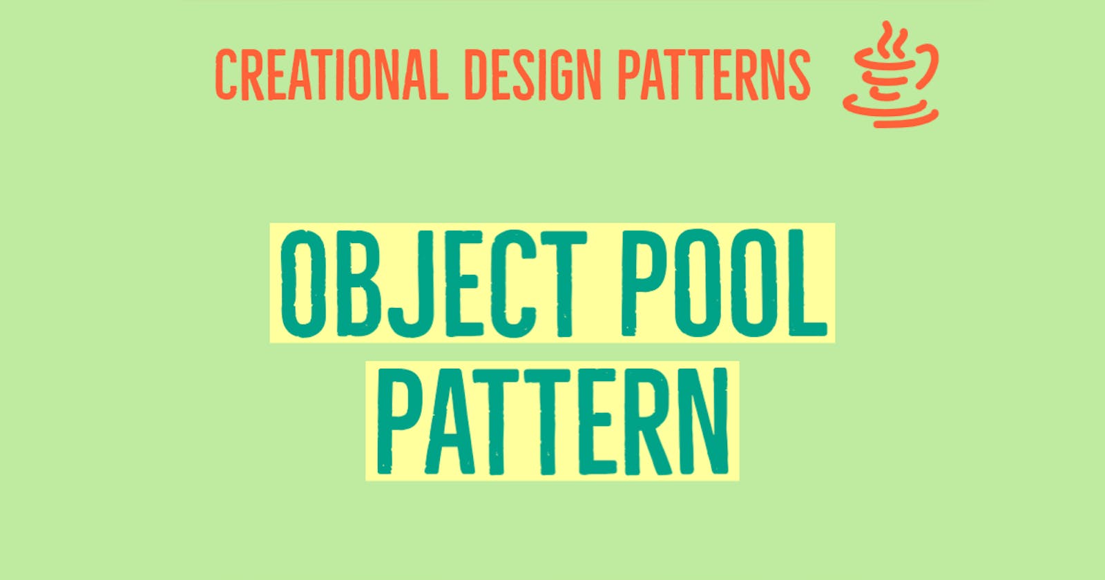 Object Pool Pattern