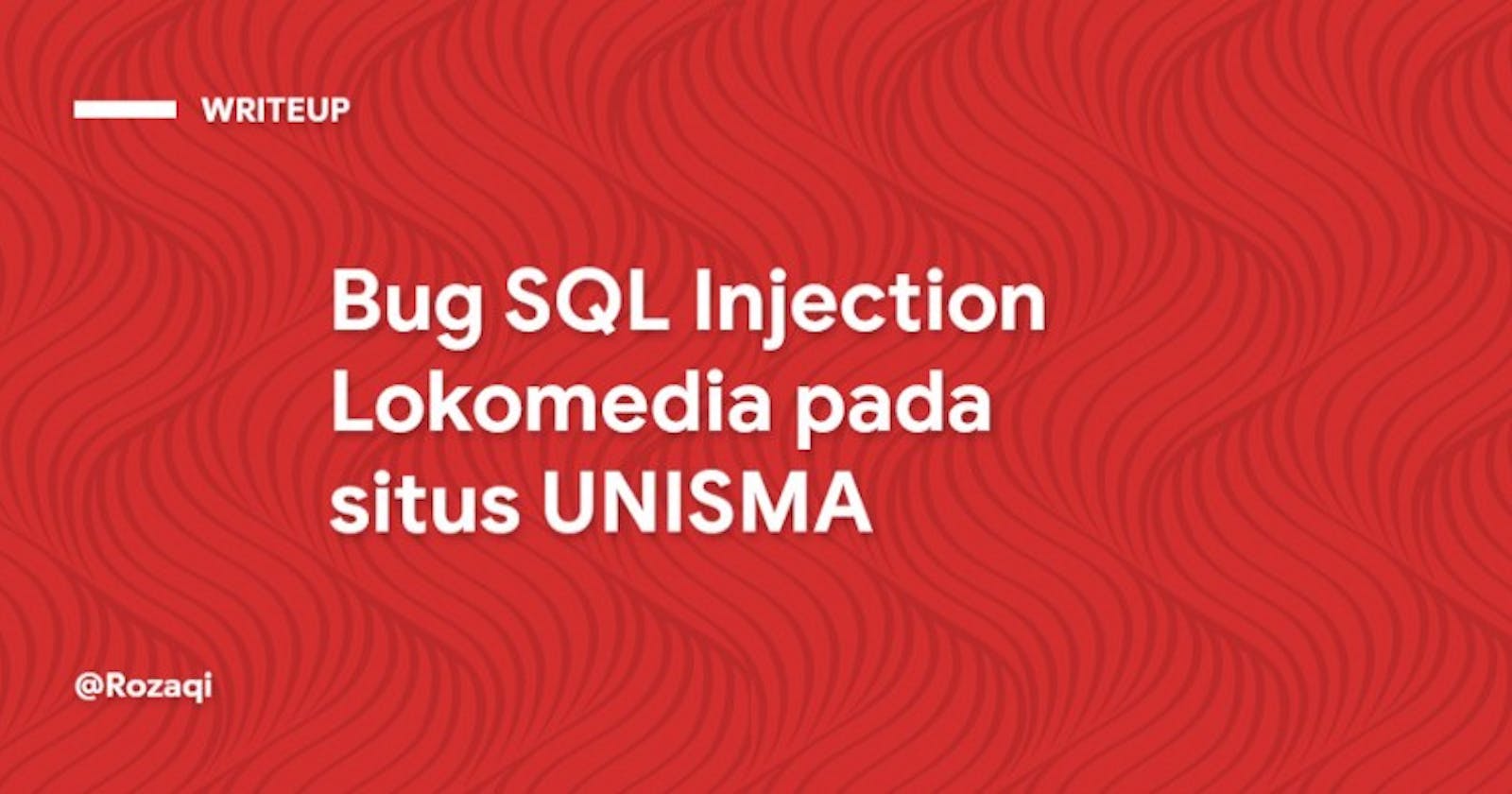 Bug SQL Injection pada situs UNISMA