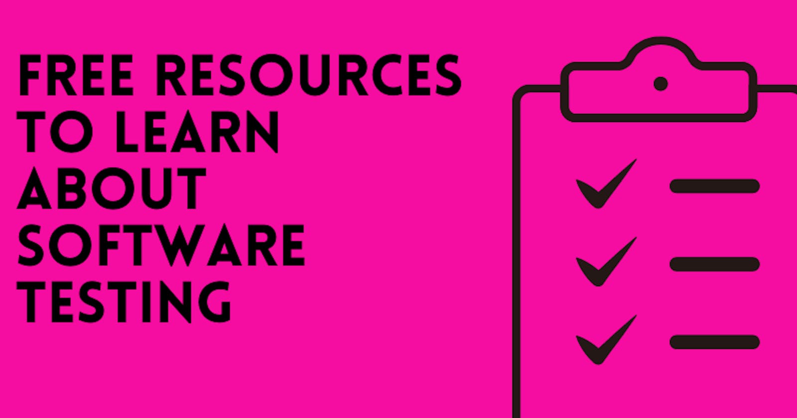 Free Resources to Learn About Software Testing