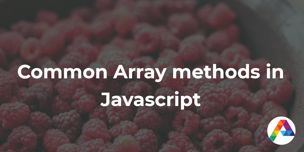 Common Array methods in Javascript