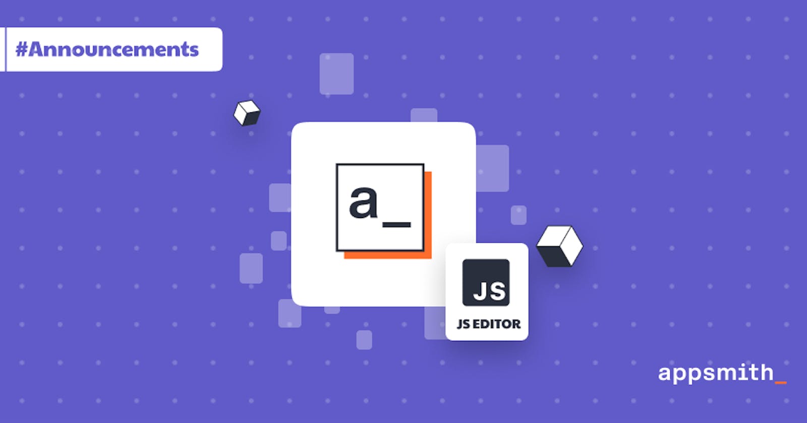 Write More Code & Create Reusable Functions with Our New JavaScript Editor