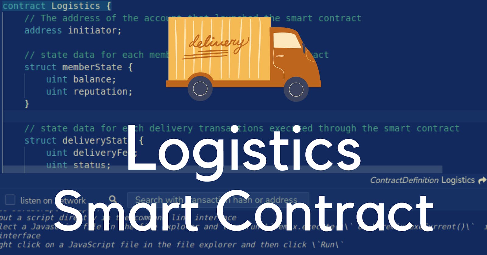 Building a Smart Contract for Logistics Companies.