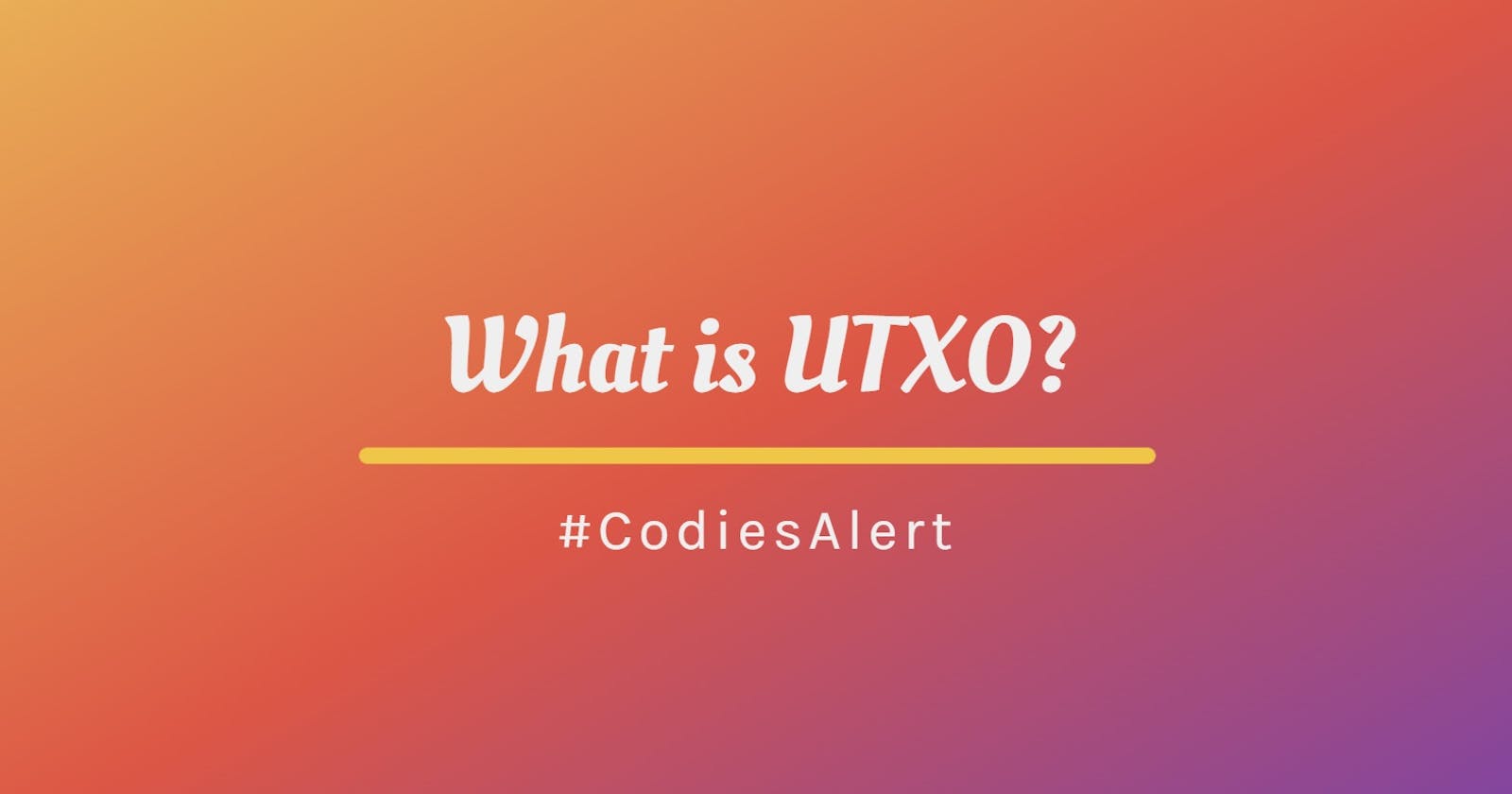 What is UTXO? Blockchain - 004