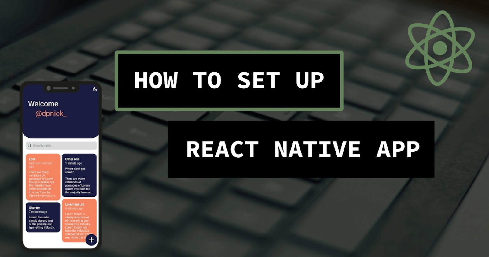 How to efficiently set up your react native project