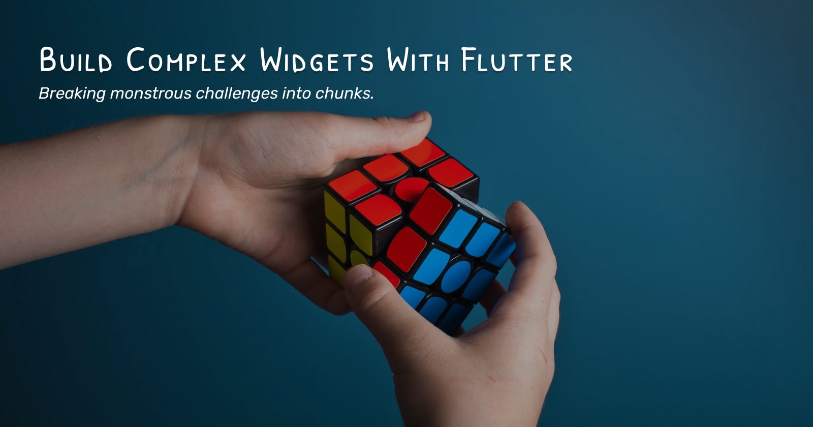 Build complex widgets with flutter