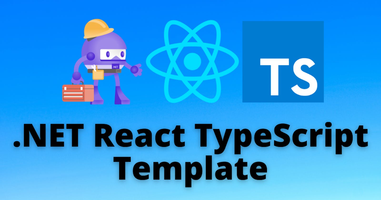 Creating the .NET React template with TypeScript