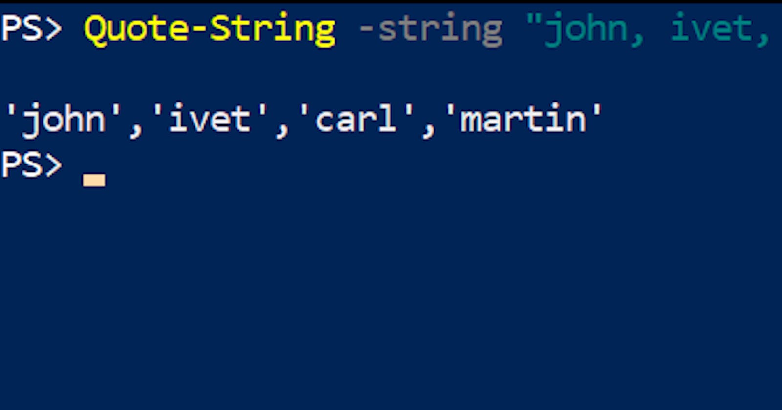 Enclose a list of strings in quotation marks using PowerShell
