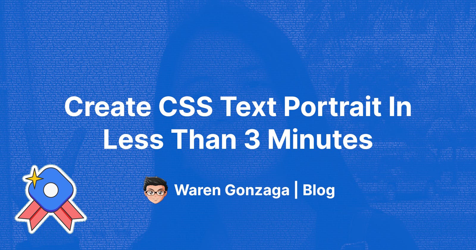 Create CSS Text Portrait In Less Than 3 Minutes