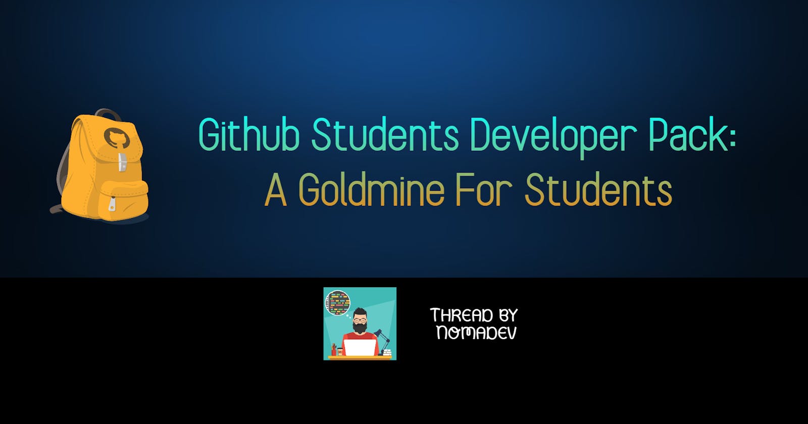Github Students Developer Pack: Get $10000+ benefits