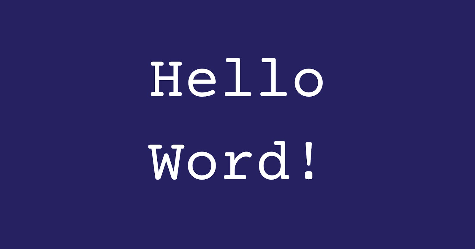 Hello Word!
