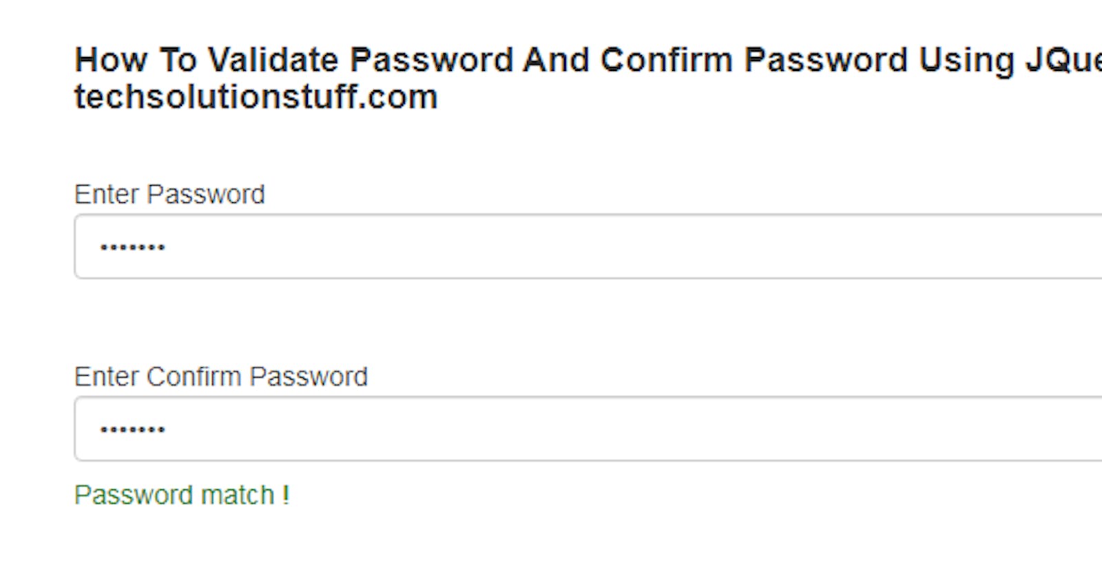How To Validate Password And Confirm Password Using JQuery