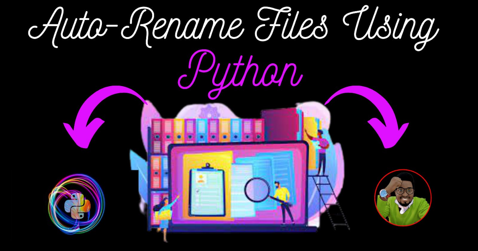 Auto-Rename Files Using Python