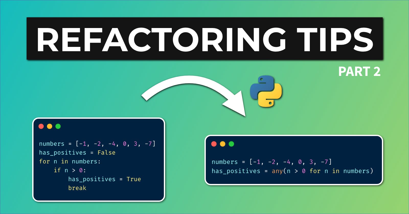 Quick Python Refactoring Tips (Part 2)