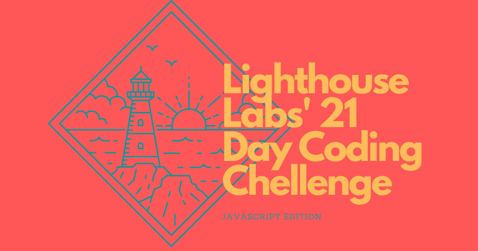 Lighthouse Labs' 21 Day Coding Challenge