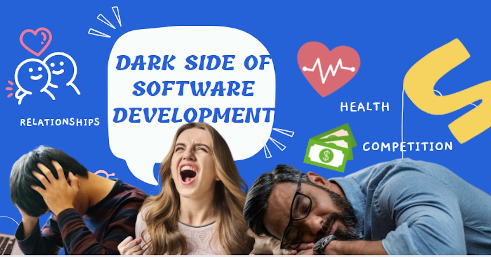 The Dark Side of Software Development