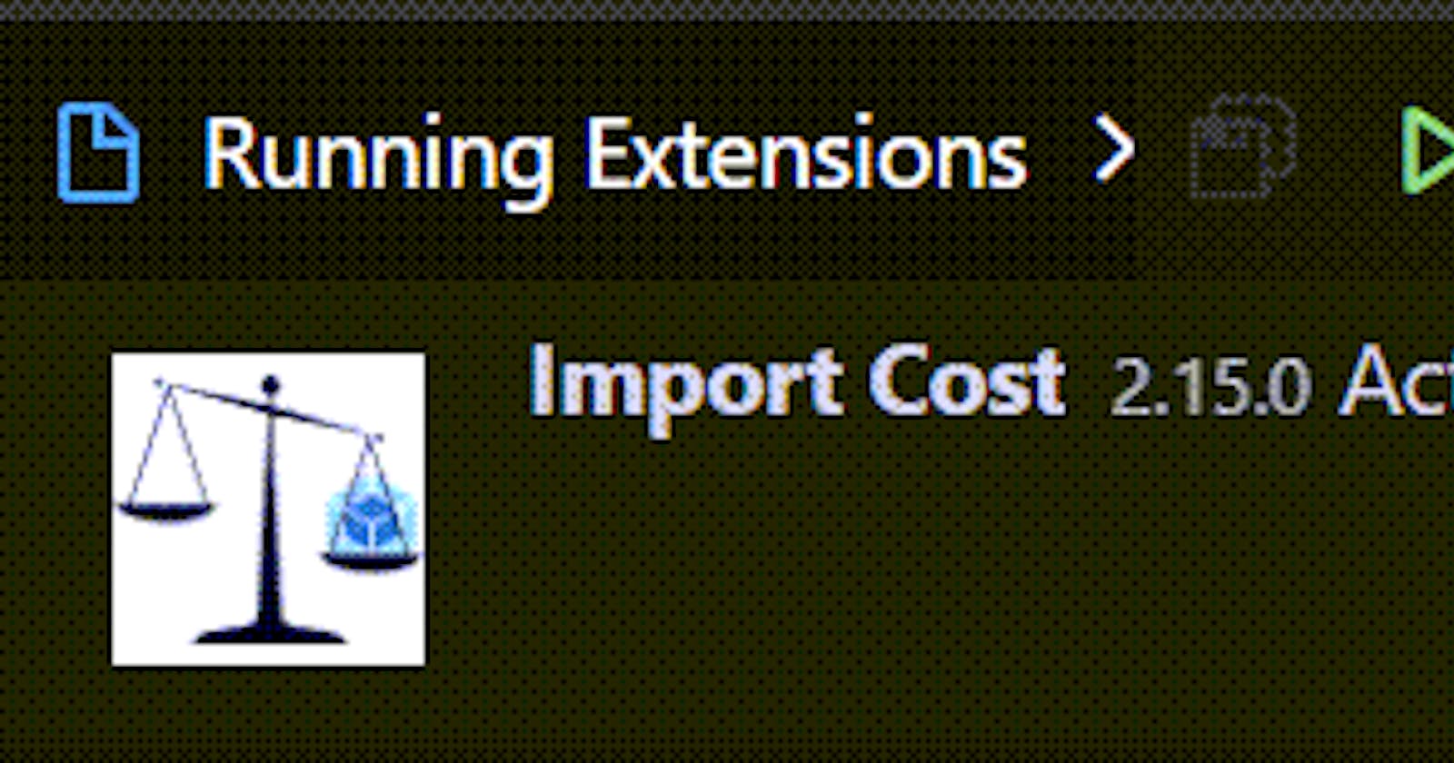Ironically, the Import Cost extension takes the longest to activate in VS Code
