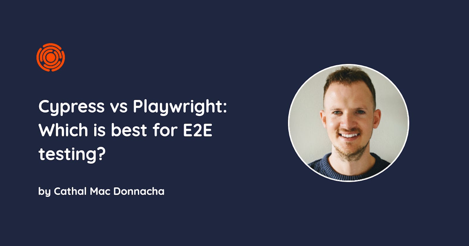 Cypress vs Playwright: Which is best for E2E testing?