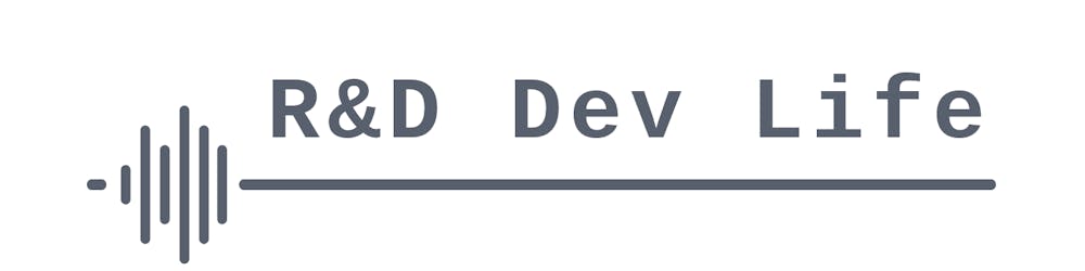 R&D on a Developer Life