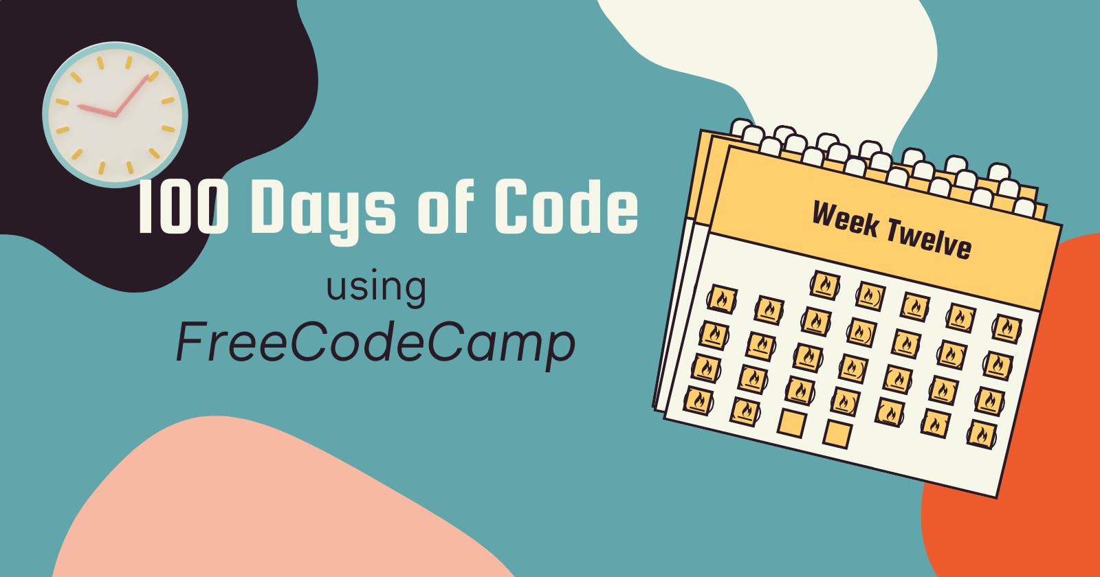 100DaysOfCode using FreeCodeCamp - Week 12