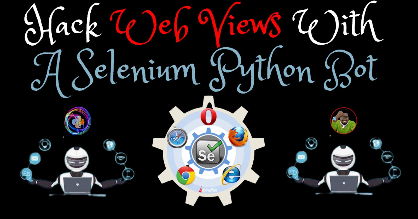 Hack Web Views With A Selenium Python Bot