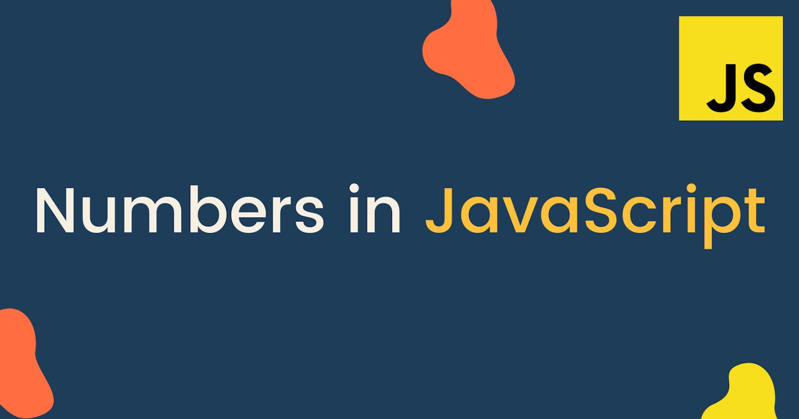 Learn about Numbers in JavaScript