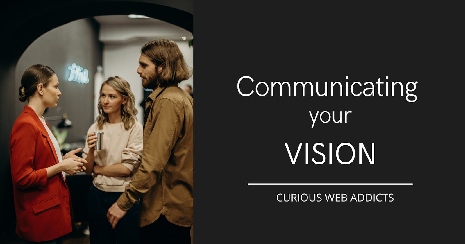 Communicating your Vision