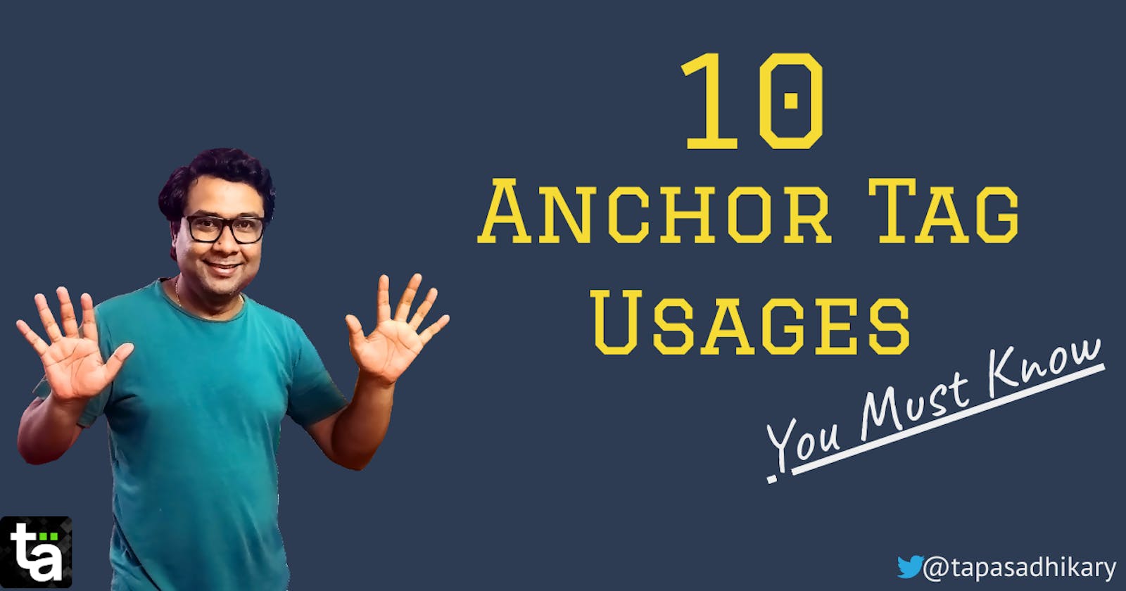 10 HTML anchor tag usages you must know(in short videos)