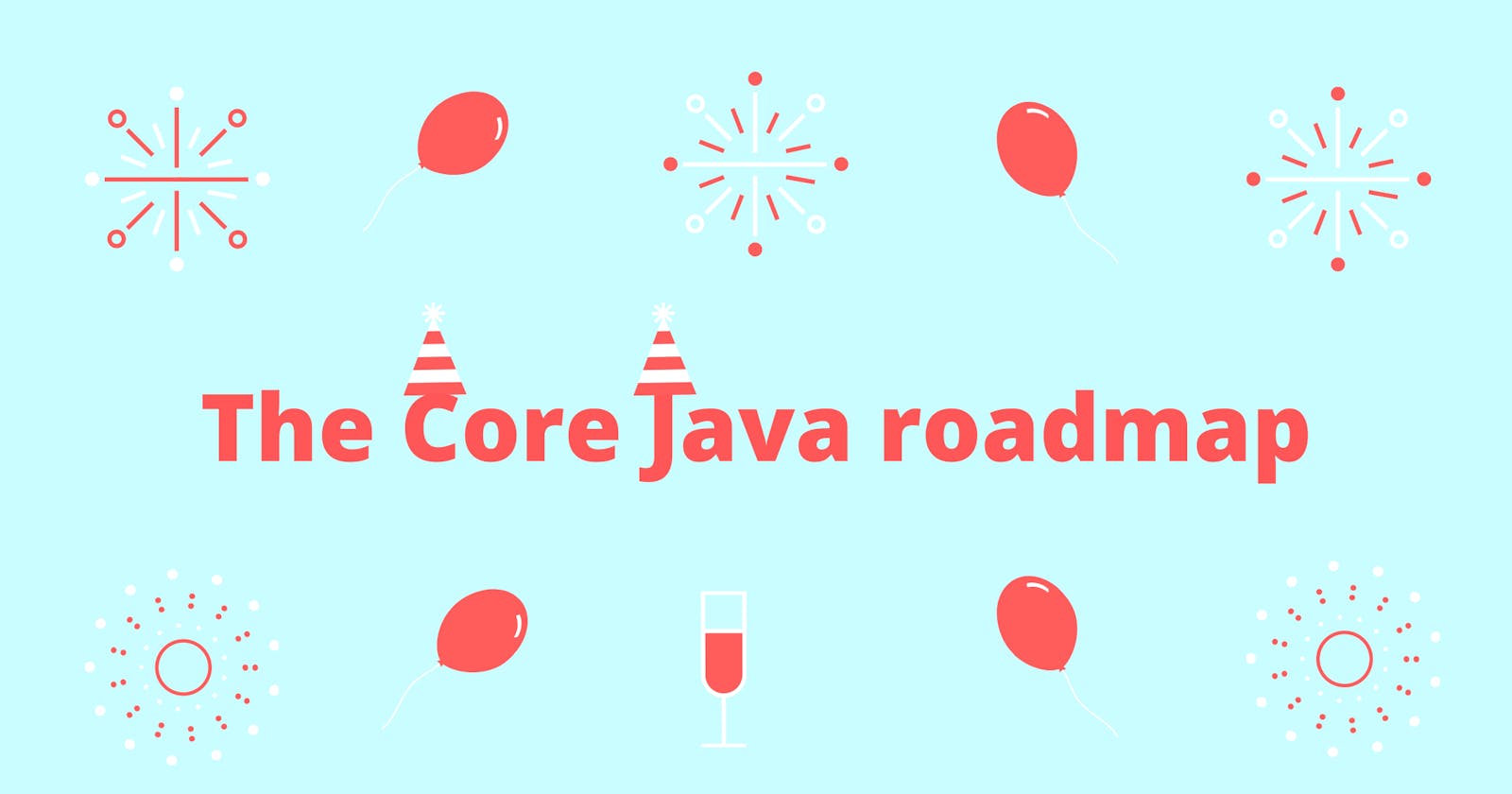 The Core Java roadmap