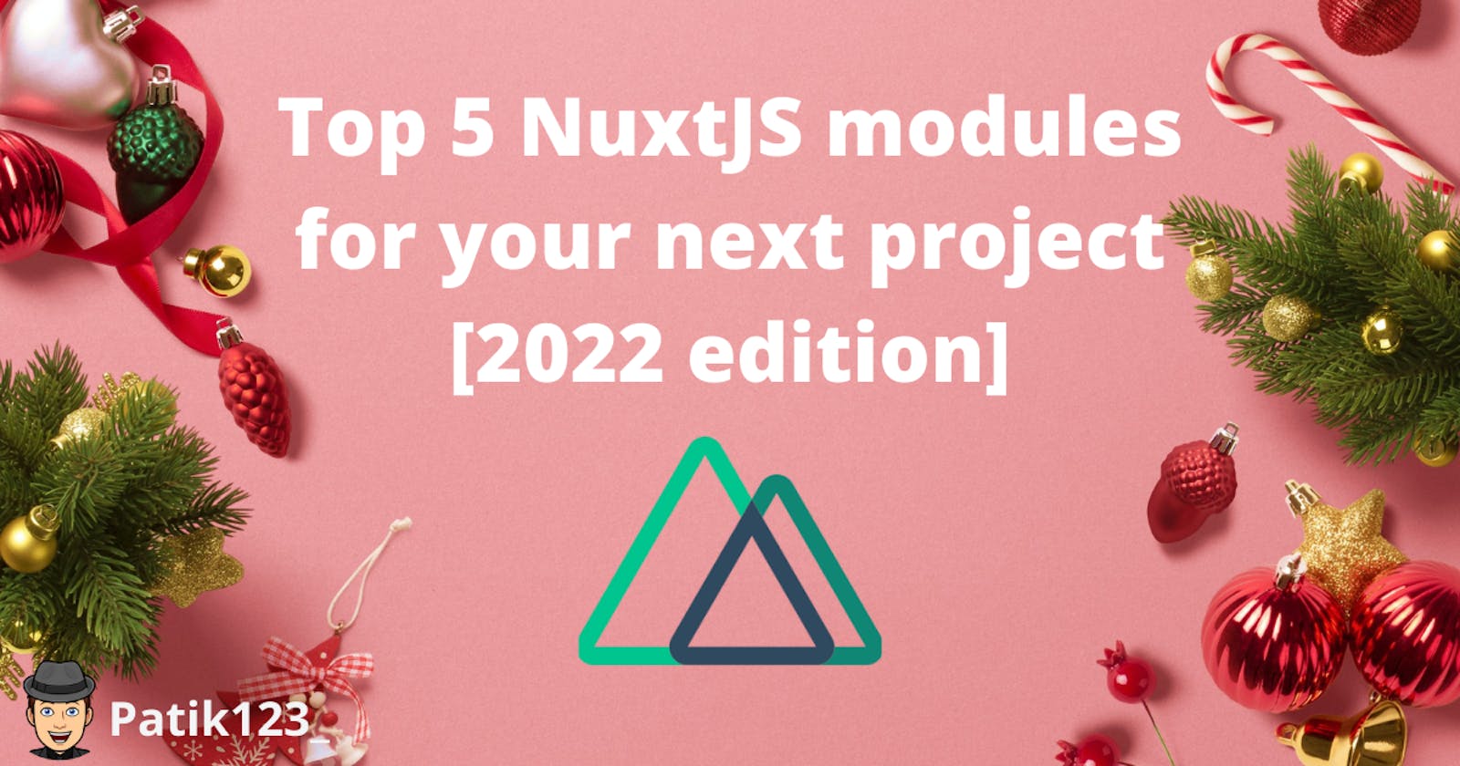 Top 5 NuxtJS modules for your next project [2022 edition]