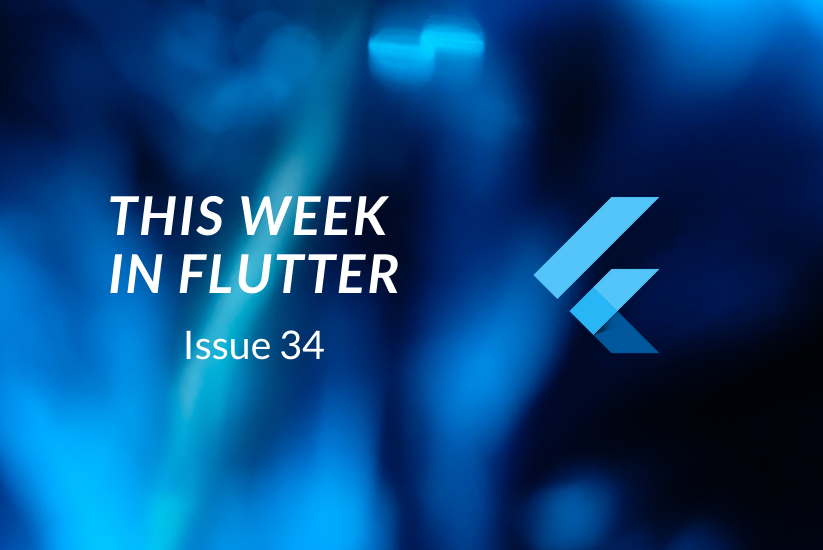 This week in Flutter #34
