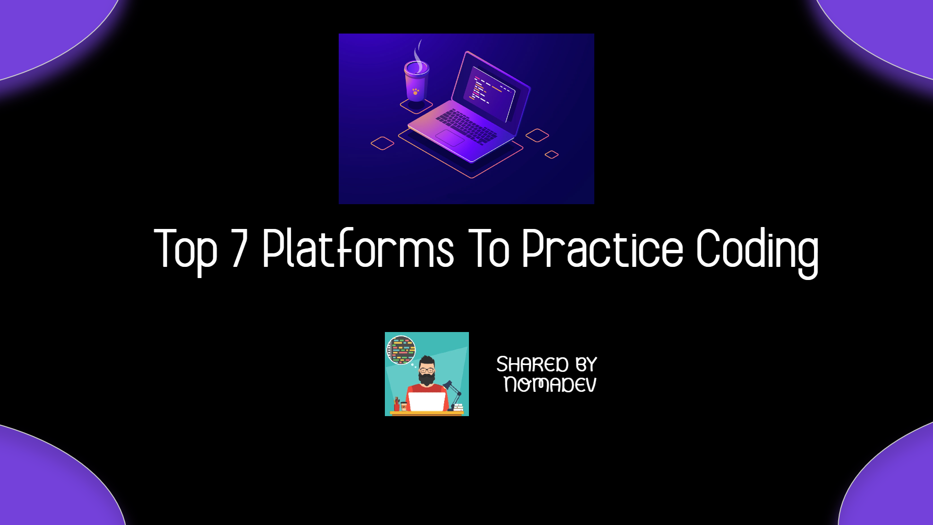 Top 7 Platforms to Master Coding in 2022