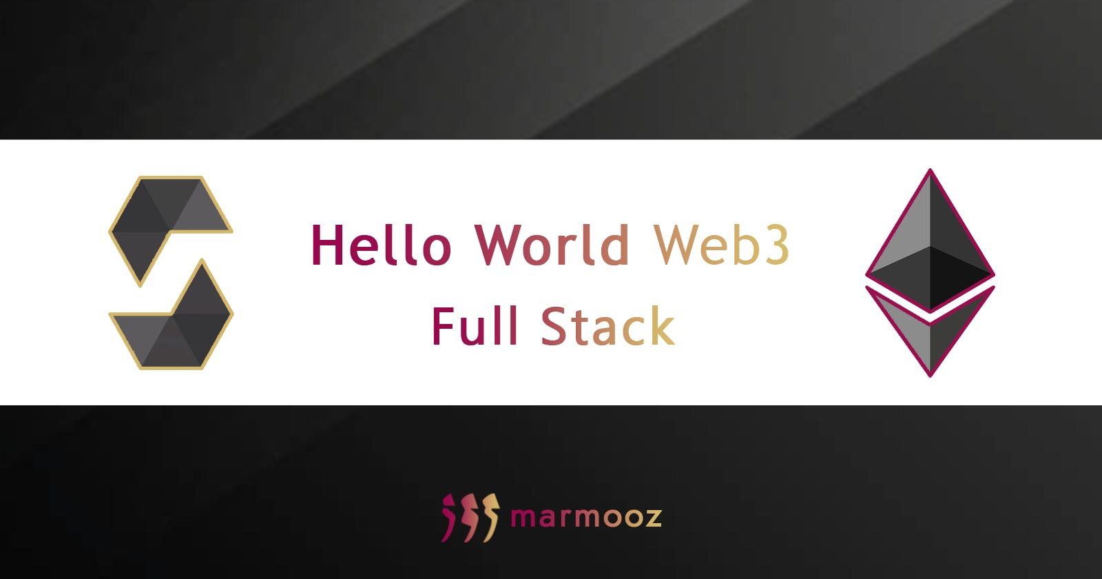 Hello World Web3 App | Full Stack