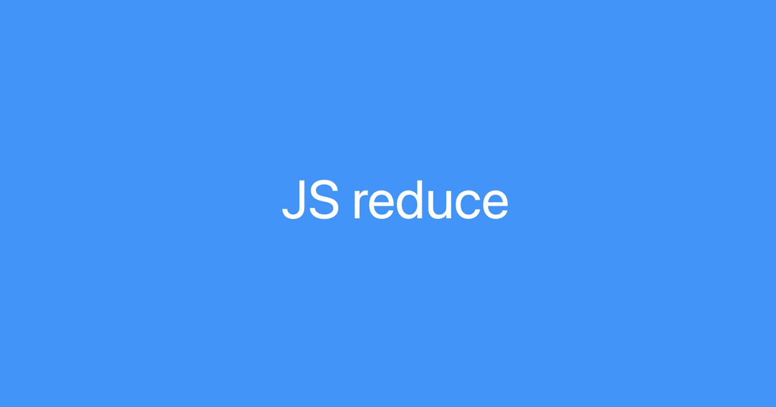 JS reduce