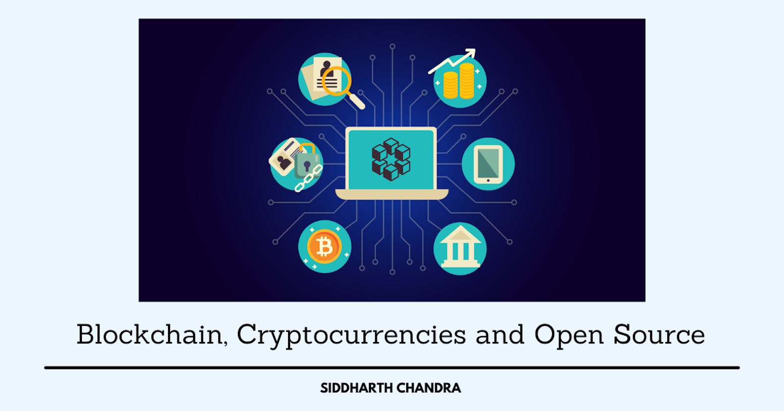 Blockchain Fundamentals, Cryptocurrencies and Open Source