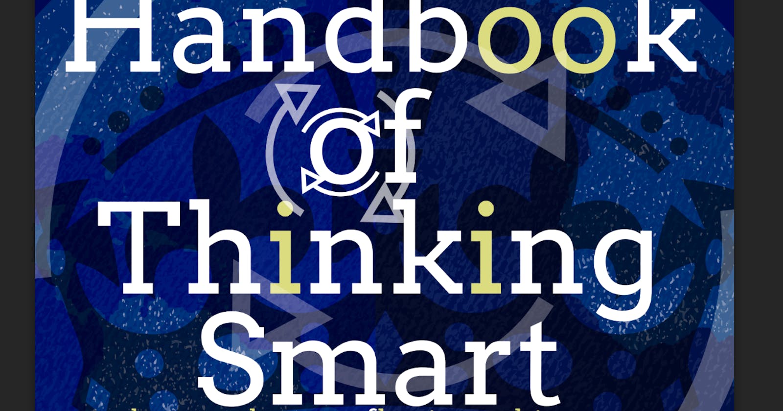 Handbook of thinking smart - Marginal Revenue vs Marginal Cost