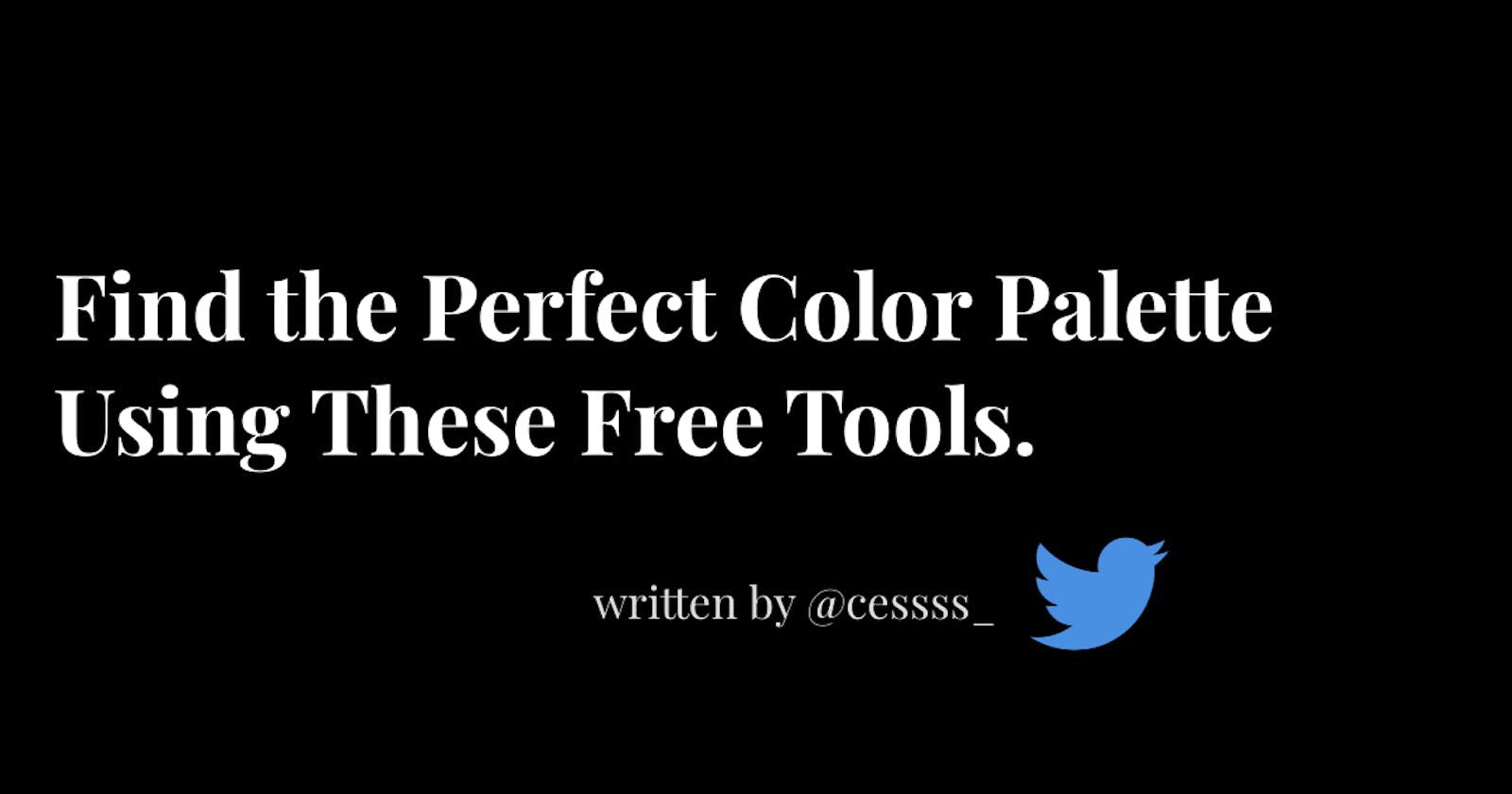 Find The Perfect Color Palette Using These Free Tools.