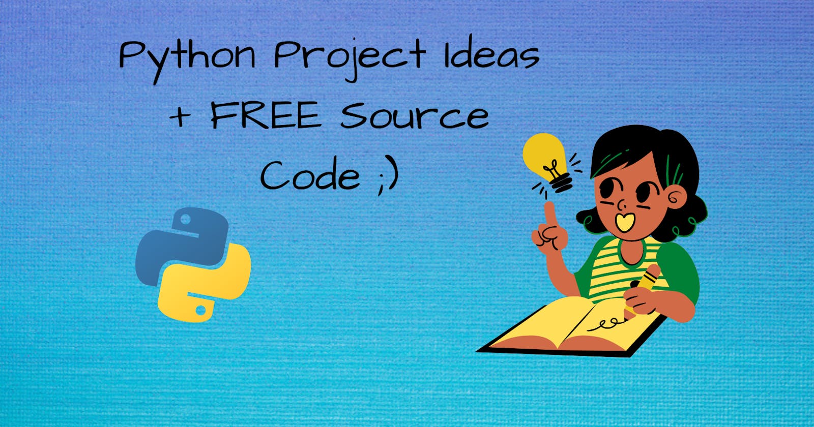 10 Exciting Python Project Ideas for Beginners