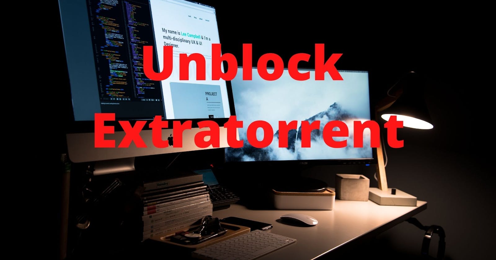 Method to Unblock Extratorrents Website