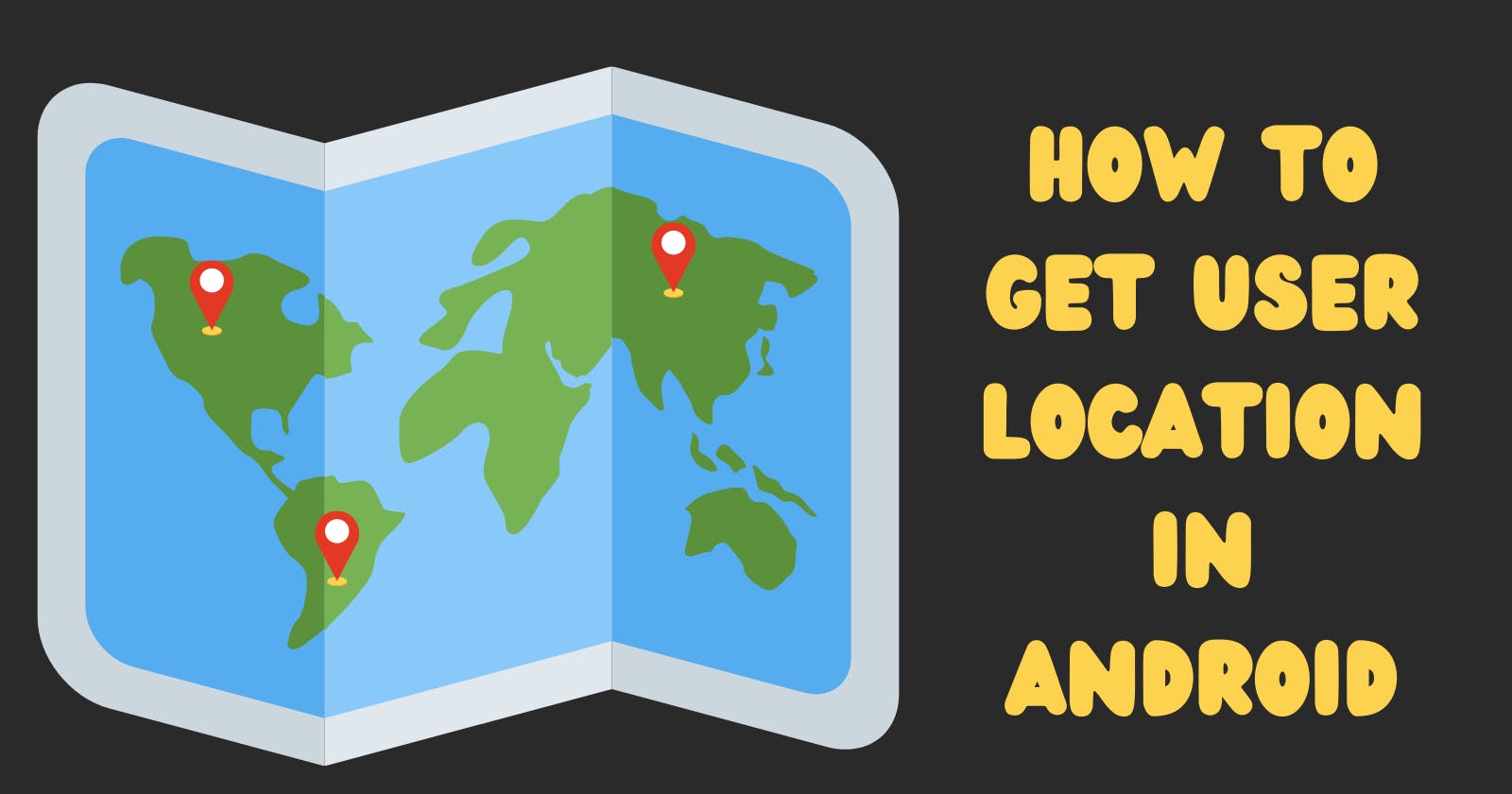 How to get User Location in Android
