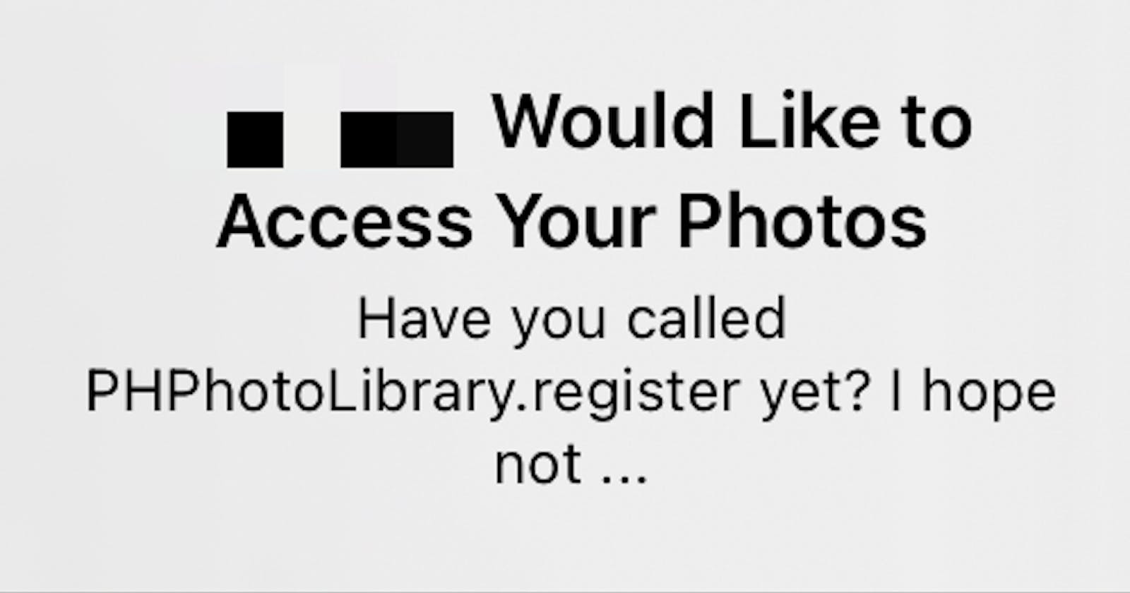 When to call PHPhotoLibrary.register in iOS apps